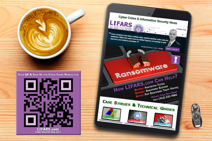 LIFARS Information Security Newsletter - Data Security, Cyber Defense Strategy and Risk Vulnerability Management Tips